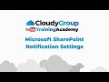 Microsoft SharePoint Notification Settings
