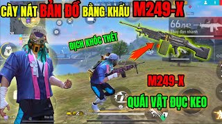 M249-X KHẨU SÚNG MÁY CÓ TỐC BẮN VÀ SỨC MẠNH ĐỤC KEO KINH HOÀNG