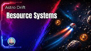 Lesson 4: Resource Systems | Astro Drift JavaScript Game Dev