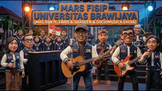 Mas Yan - Mars FISIP Universitas Brawijaya (ft. Faris & Shareen & Sociomusica Choir) | Band Version