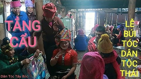 Phong Tục Búi Tóc( Tẳng Cẩu ) Của Dân Tộc Thái Đen  | Đám Cưới Dân Tộc Thái Đen ( tập 2)