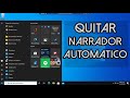 quitar narrador de Windows 10, 8.1 y 7