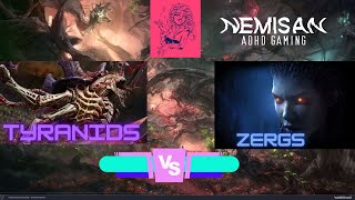 My Take On - Zergs VS Tyranids  - WHO WOULD 