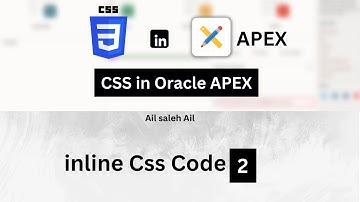 CSS in Oracle APEX : inline Css Code  ( With English Subtitles )