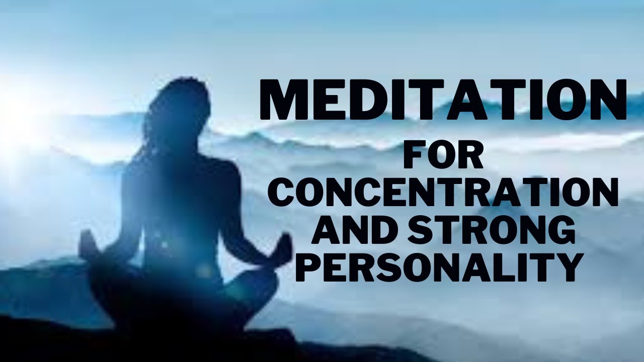 Guided Meditation: Laser Focus, Intense Concentration and Strong ...