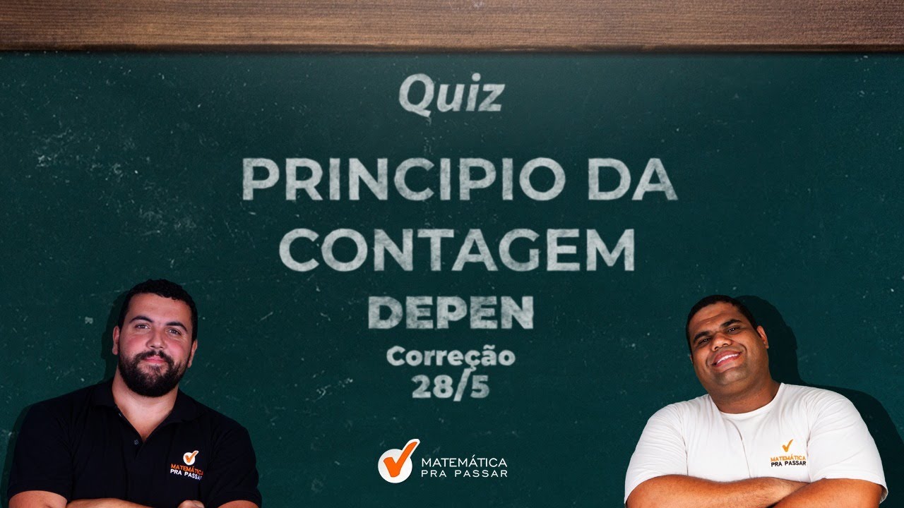 DEPEN : Princípio da Contagem  - Quiz MPP.