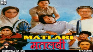 Matlabi Hindi Movie Shakti Kapoor Vinod Mehra Asha Parekh Bollywood Action Movie