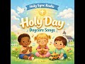 Holy Sync Daycare Songs