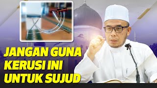 Prof Dr Maza  Jangan Guna Kerusi Ini Untuk Sujud