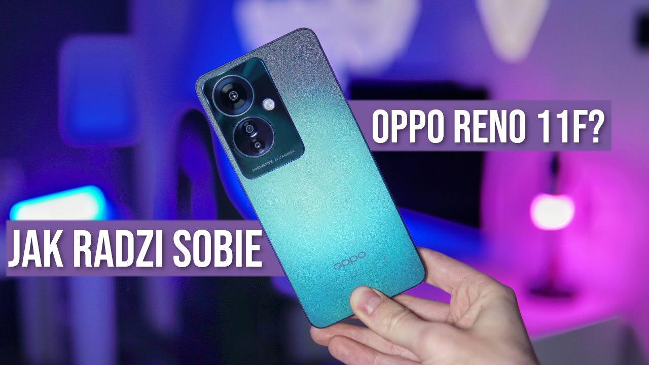 OPPO Reno 11F - Rzuca WYZWANIE nowym Xiaomi? - RECENZJA - TEST i Opinie ...
