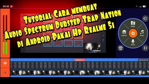 Tutorial Cara membuat Audio Spectrum Dubstep Trap Nation di Android Termudah
