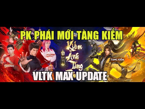 Video LIVE VÕ LÂM TRUYỀN KỲ MAX: PHÁT CODE VIP: PK TÀNG KIẾM... - youtube