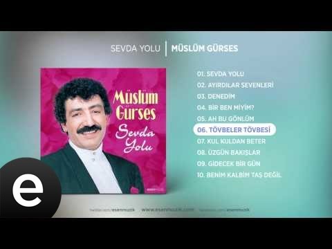 Tövbeler Tövbesi (Müslüm Gürses) Official Audio #tövbelertövbesi #müslümgürses - Esen Müzik