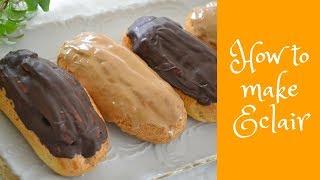How to make ★Chocolate Eclair and Coffee Eclair★～エクレアの作り方～（EP45）
