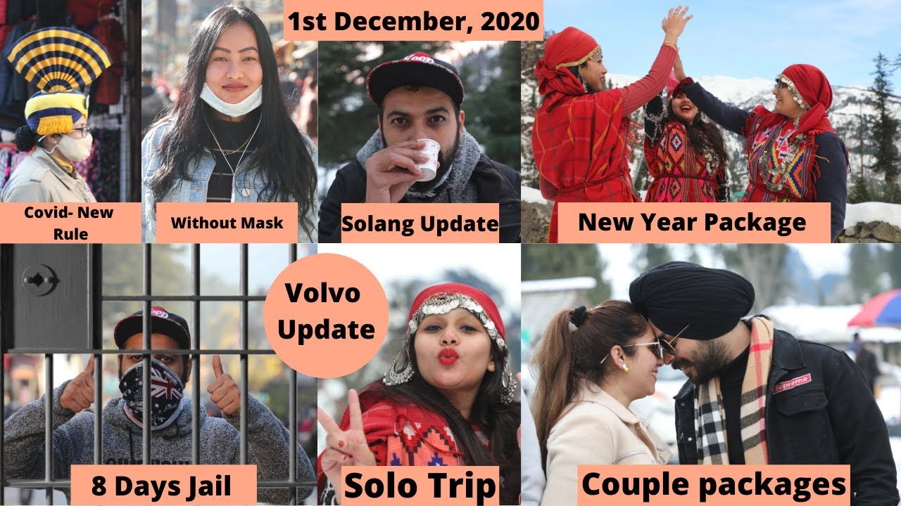 Manali Volvo, Curfew & Solang Update   | Manali December 2020 | Without Mask [ 8 Days Jail ]