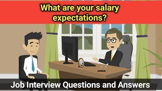 What are your salary expectations Job Interview Questions and Answers Interview 