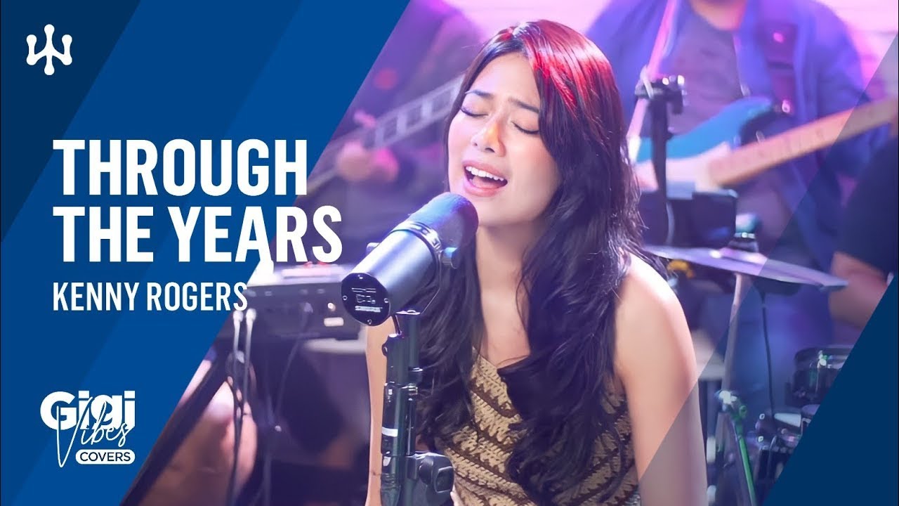 Watch Through The Years • Kenny Rogers |Redux | Gigi De Lana • Jon • LA • Jake • Romeo on YouTube Watch Through The Years • Kenny Rogers |Redux | Gigi De Lana • Jon • LA • Jake • Romeo on YouTube