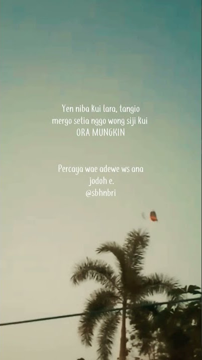 Story WhatsApp, #Pasrah.