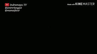VIDEO LUCU KATA-KATA EYAA - INDRAMAYU TV