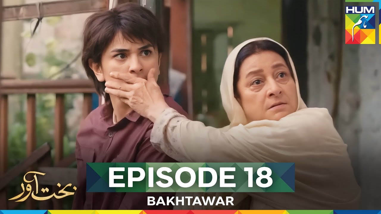 Bakhtawar Episode 18