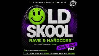OLDSKOOL,RAVE & HARDCORE VOL 3 SAMPLE PACK BY LUIS PITTI #