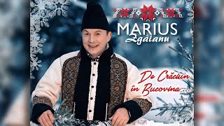Marius Zgâianu - De Crăciun în Bucovina...(Album integral - Colaj)