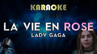 Lady Gaga - La Vie En Rose (Karaoke Instrumental) A Star Is Born chords