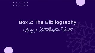 Box 2: The Bibliography