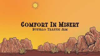 Buffalo Traffic Jam - Comfort In Misery (Lyrics) Profile