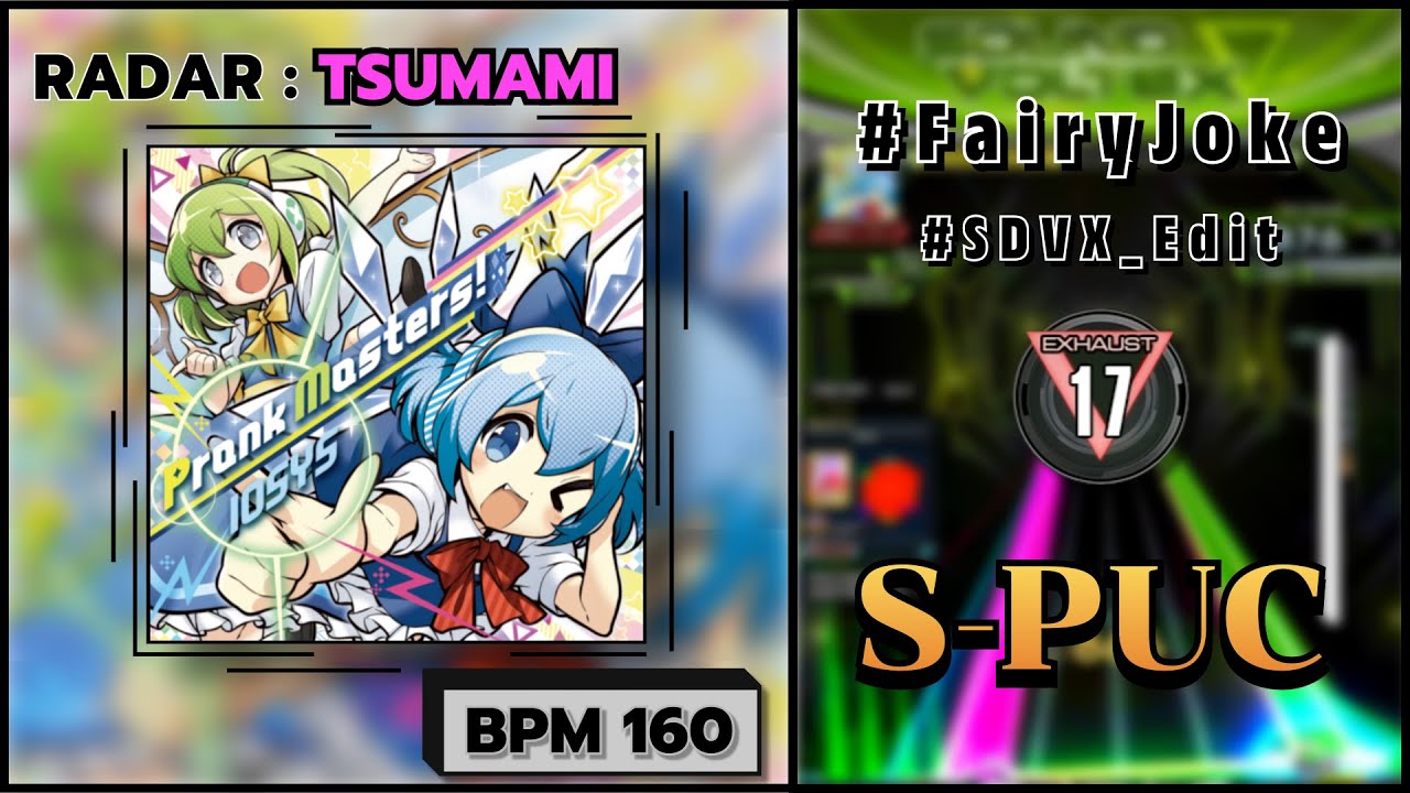 【SDVX】 #FairyJoke #SDVX_Edit (EXH) S-PUC