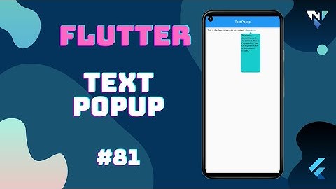 @Google #Flutter Tutorial for Beginners #81: Fun with Text Popup in Flutter