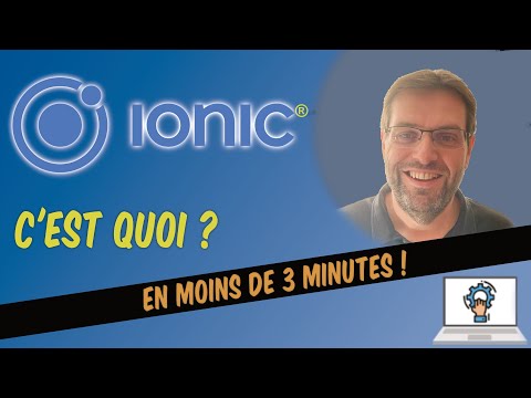 IONIC®, c'est quoi ?