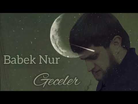 Babek Nur - Geceler