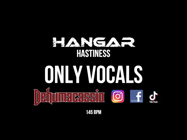 HANGAR - Hastiness (vocal cover - only vocals) class=