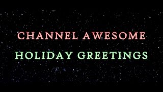 Channel Awesome 2016 Holiday Video - Specials