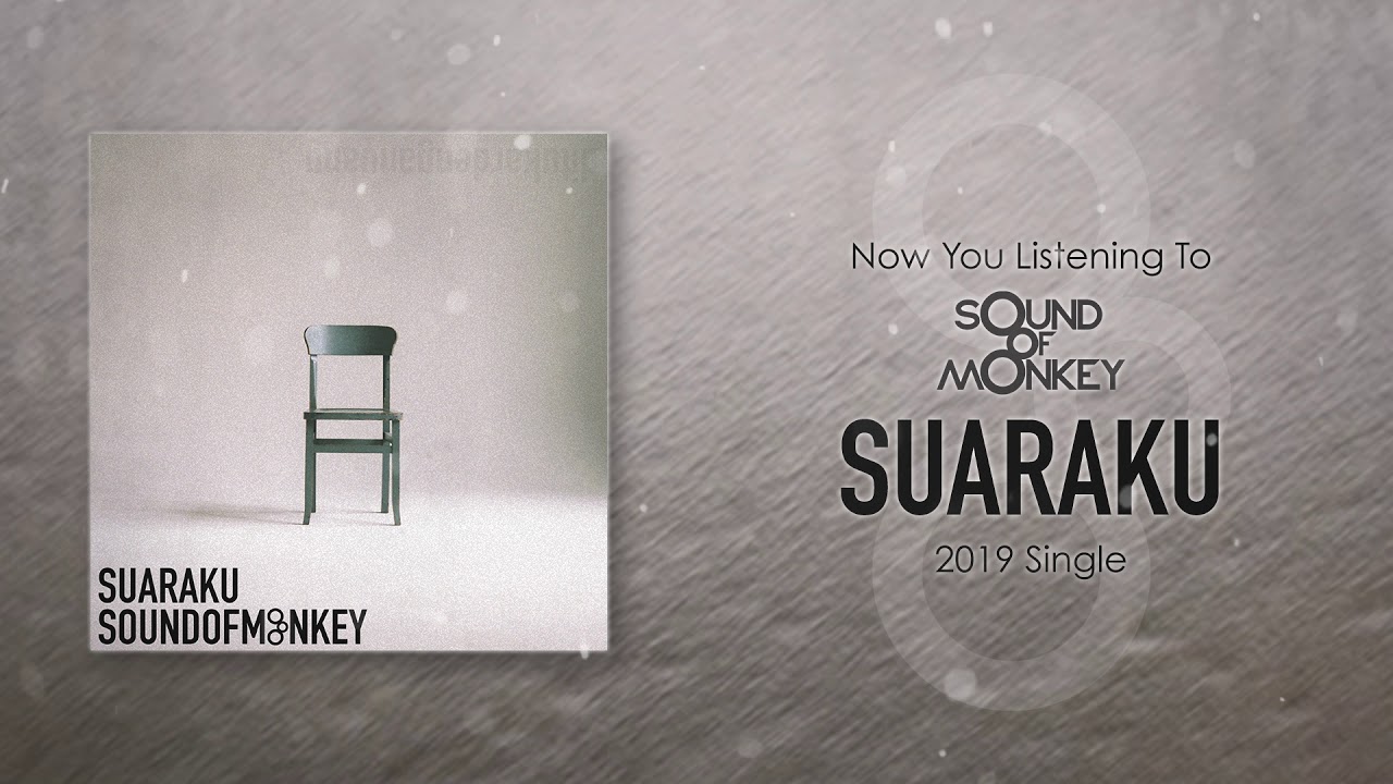 Sound Of Monkey - Suaraku (Official Audio)