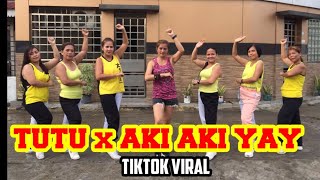 Download Lagu TUTU X AKI AKI AY/Dj Rowel TikTok Remix/Dance Fitness/Fg Marissa/Sexy Ladies Crew MP3