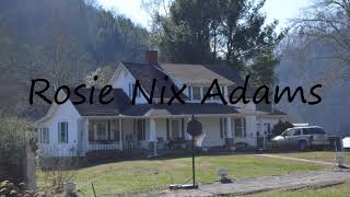 How to Pronounce Rosie Nix Adams?