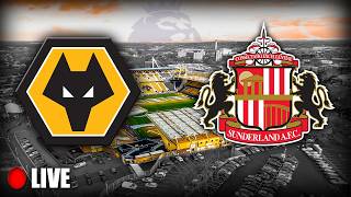 Wolves vs Sunderland LIVE STREAM