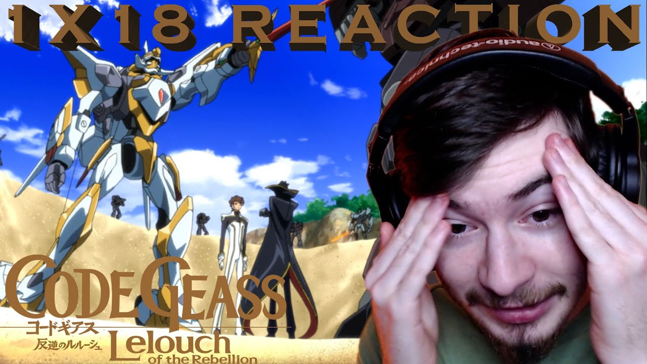 The Black Knights vs. The White Knight *CODE GEASS* 1x18 FIRST REACTION