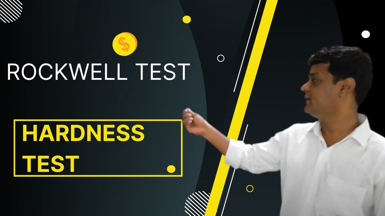 Practical based on Rockwell Hardness Test : Chemical Engg Material