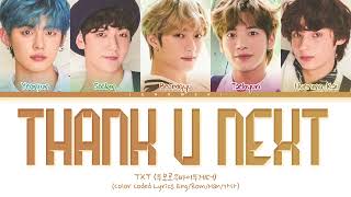 TXT (투모로우바이투게더) - 'thank, u next (Cover)' (Color Coded Lyrics)