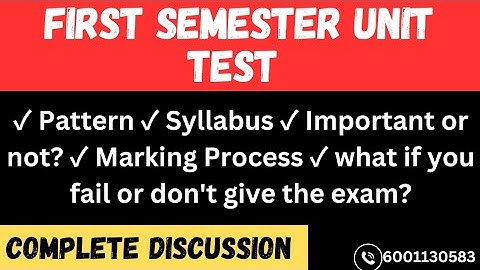 Complete Discussion on First Semester Unit Test for All Colleges | Kali Charan Deb