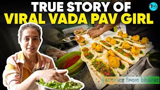 REAL STORY Of Viral Vada Pav Girl | Stories From Bharat Ep 31 | Curly Tales