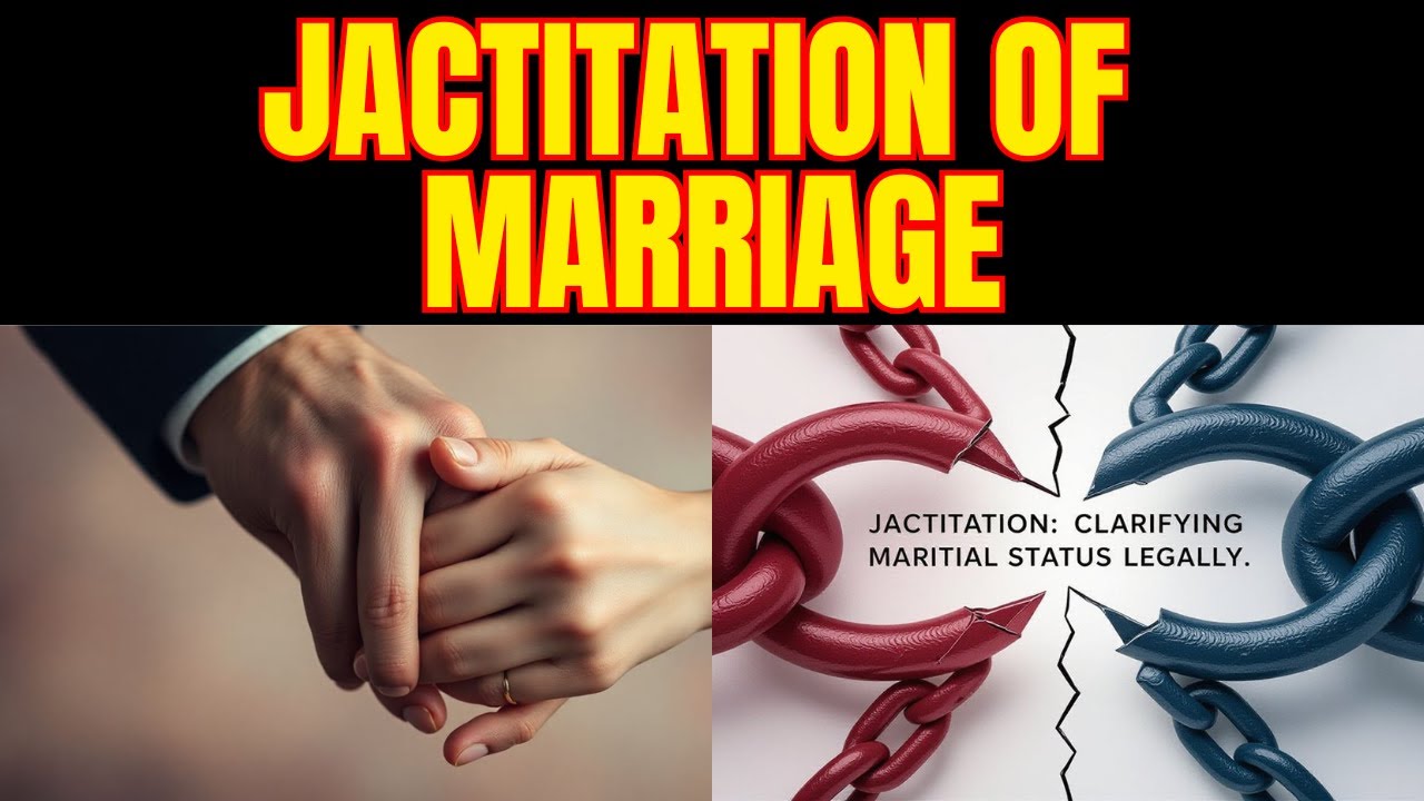 JACTITATION OF MARRIAGE | Marriage Law | Legal Land Mark | Malik Khursheed Ahmed