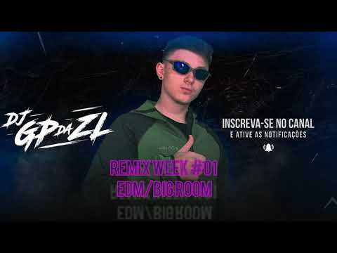 SUPER RAVE RUNAWAY (DJ GP DA ZL) - feat. MC's 7Belo e Kitinho - Remix Week #01: EDM e Big Room