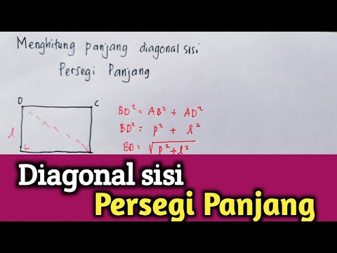 Video: Dalam persegi panjang diagonal-diagonalnya adalah?