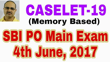 CASELET DI-19 SBI PO Main Exam 04th June, 2017 (Memory Based) #Amar Sir