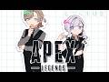 【APEX】七高放課後！かなえさんと遊ぶ！【にじさんじ / 樋口楓】