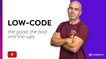 Low-code: The good, the bad and the ugly